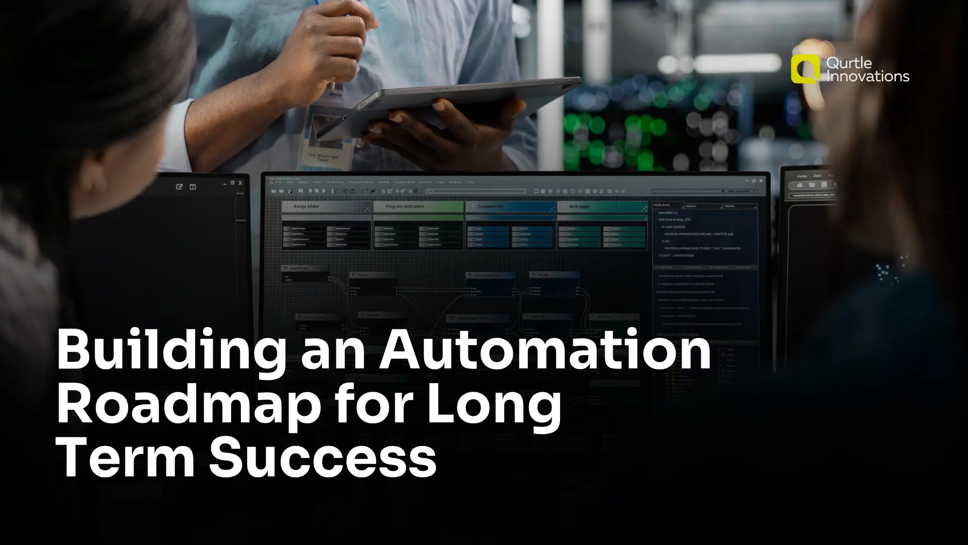 Building an Automation Roadmap for Long Term Success